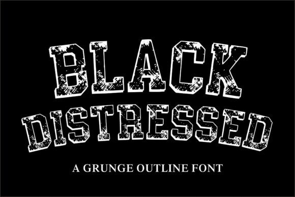 Black Distressed: The Bold Grunge Typeface for Impactful Design