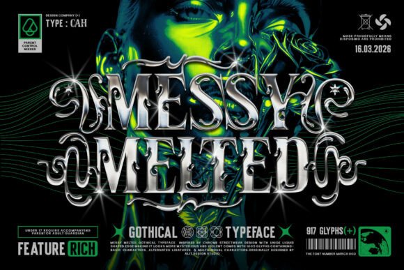Messy Melted: A Futuristic Gothic Typeface for Bold Design